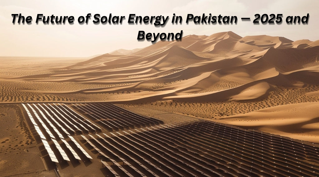 Future of Solar Energy in Pakistan | 2025 Solar Trends | Go Solar Bazar