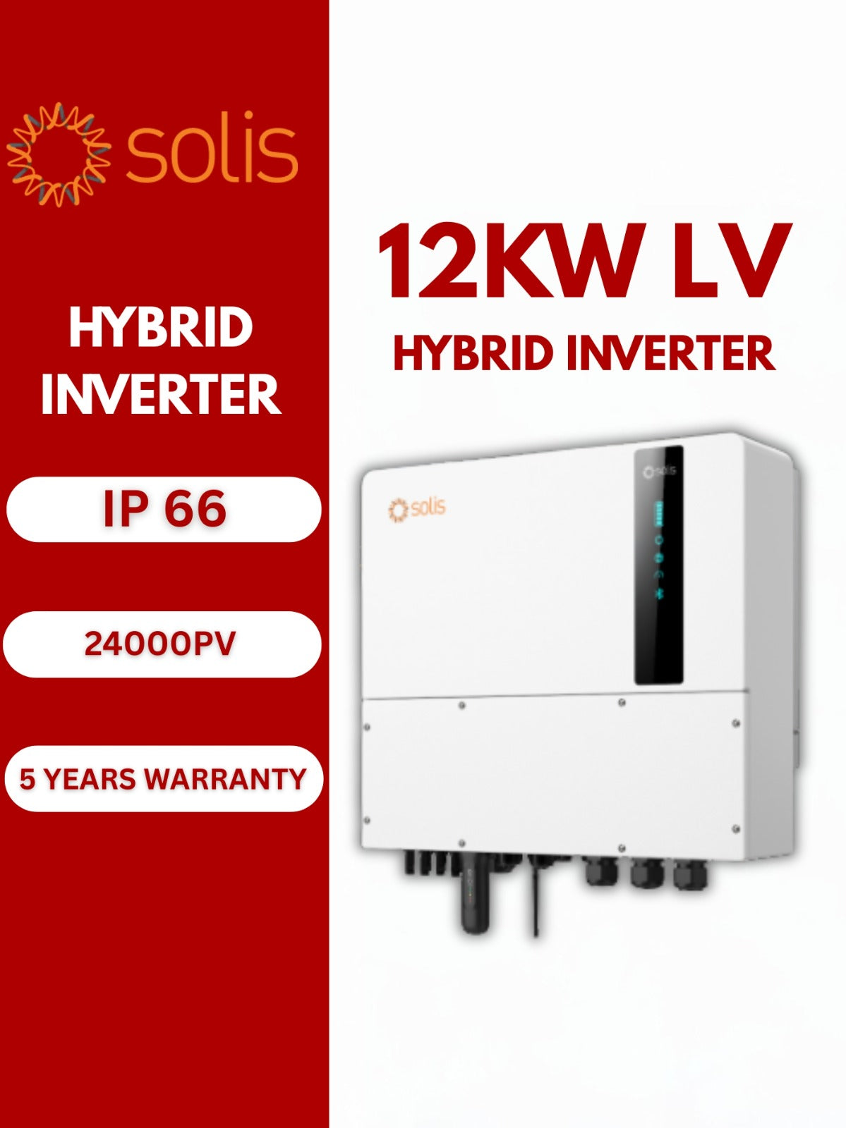 Solis S6-EH3P12K-LV-ND-H, 12kW, Three Phase Hybrid Energy Storage Inverter